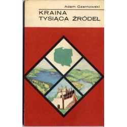 Kraina tysiąca źródeł. O Ziemi Sądeckiej