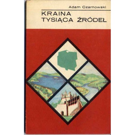 Kraina tysiąca źródeł. O Ziemi Sądeckiej