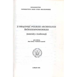 Z osiągnięć polskiej archeologii śródziemnomorskiej (materiały z konferencji). [Lublin 3-5 V 1988 r.]
