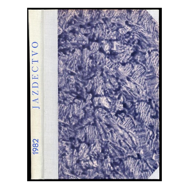 Jazdectwo. Miesięcznik. R.30 (1982). Nr 1-12 (komplet)