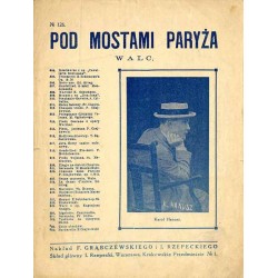 Pod mostami Paryża. Walc / Karol Hanusz