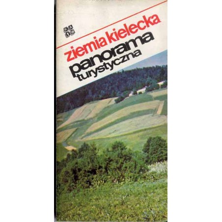 Ziemia Kielecka. Panorama turystyczna