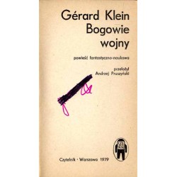 Bogowie wojny. Powieść fantastyczno-naukowa