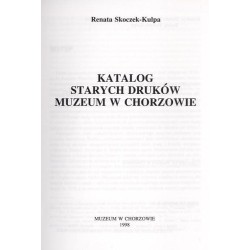 Katalog starych druków Muzeum w Chorzowie