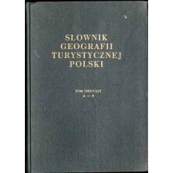 Słownik geografii turystycznej Polski. 2t