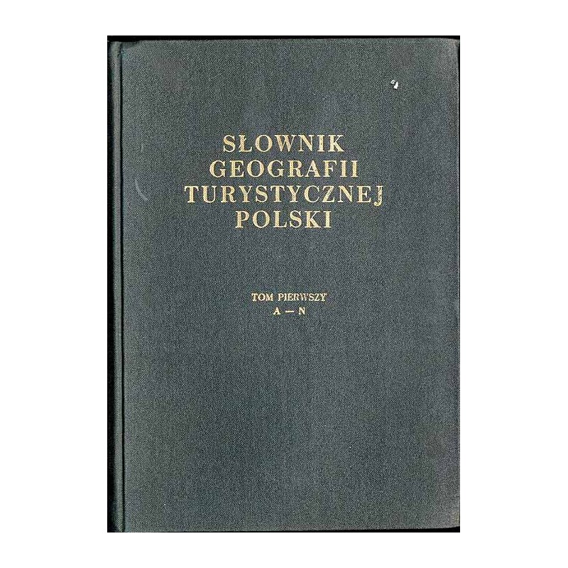 Słownik geografii turystycznej Polski. 2t