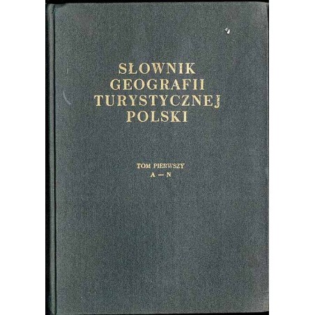 Słownik geografii turystycznej Polski. 2t