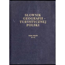 Słownik geografii turystycznej Polski. 2t