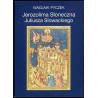 Jerozolima Słoneczna Juliusza Słowackiego
