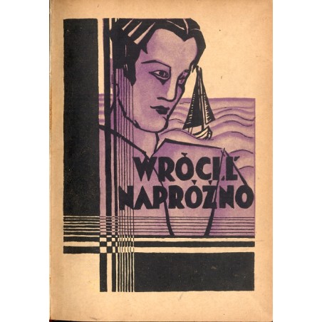 Wrócił napróżno. Powieść