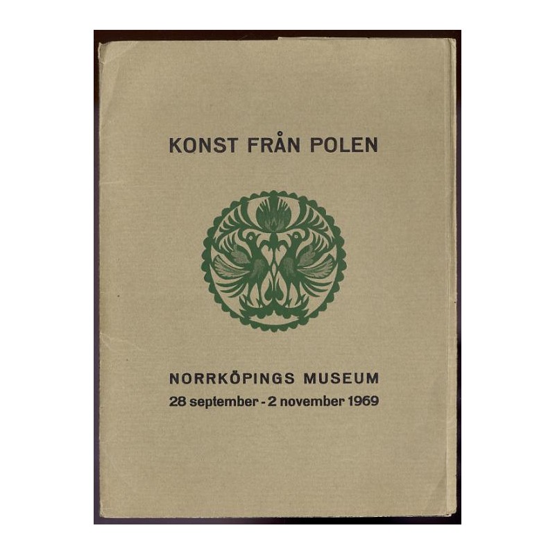 Konst från Polen. Norrköpings Museum 28 september - 2 november 1969