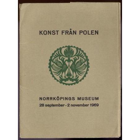 Konst från Polen. Norrköpings Museum 28 september - 2 november 1969