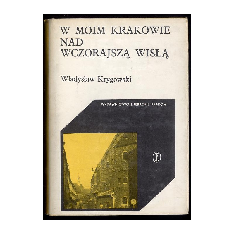 W moim Krakowie nad wczorajszą Wisłą
