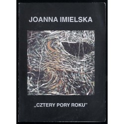 Joanna Imielska "Cztery Pory Roku"