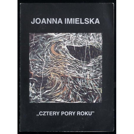 Joanna Imielska "Cztery Pory Roku"