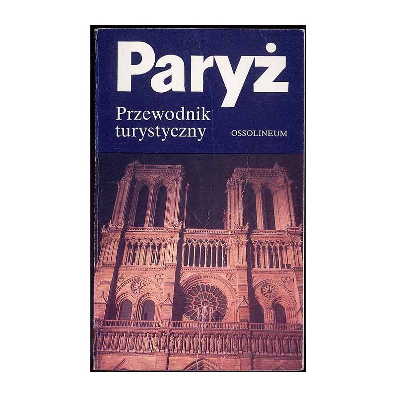 Paryż. Przewodnik turystyczny