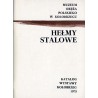 Hełmy stalowe. Katalog wystawy, Kołobrzeg 1975