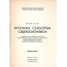 Wystawa czasopism częstochowskich. Dzienników, gazet, tygodników, miesięczników, ulotnych pism rewolucyjnych i periodyków często