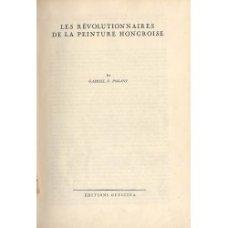 Les révolutionnaires de la peinture hongroise