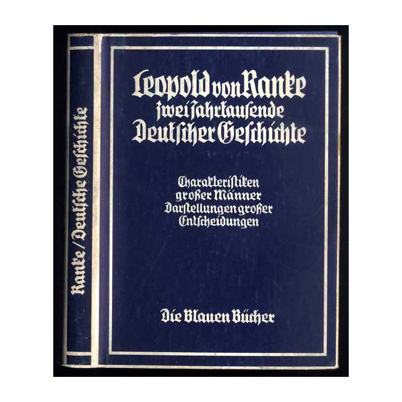 Aus zwei Jahrtausenden deutscher Geschichte. Zusammengefaßte Darstellungen der großen Entscheidungen deutscher Geschichte von Cä