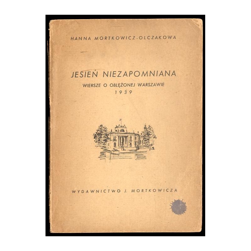 Jesień niezapomniana. Wiersze o oblężonej Warszawie 1939