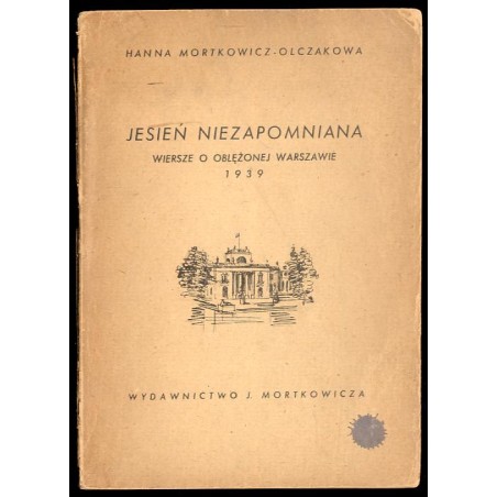 Jesień niezapomniana. Wiersze o oblężonej Warszawie 1939