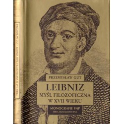 Leibniz. Myśl filozoficzna w XVII wieku