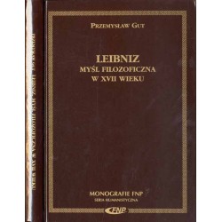 Leibniz. Myśl filozoficzna w XVII wieku
