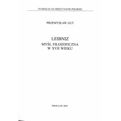 Leibniz. Myśl filozoficzna w XVII wieku