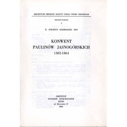 Konwent Paulinów Jasnogórskich 1382-1864