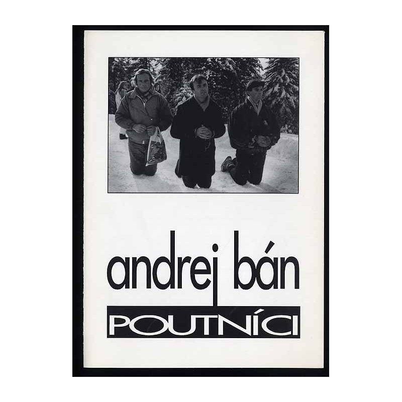 Andrej Bán. Poutníci