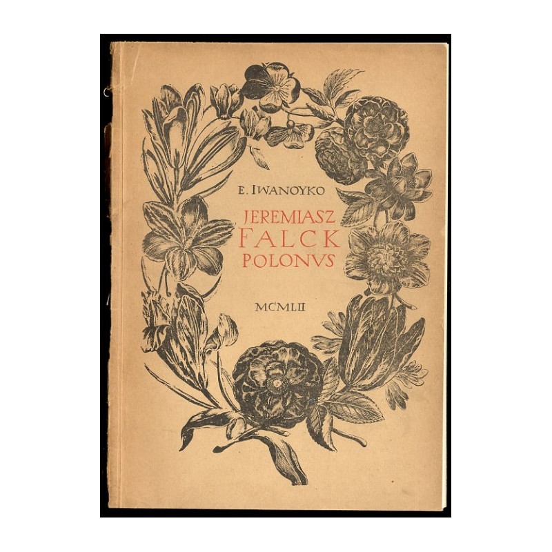 Jeremiasz Falck Polonus. Ze studiów nad grafiką polską XVII w