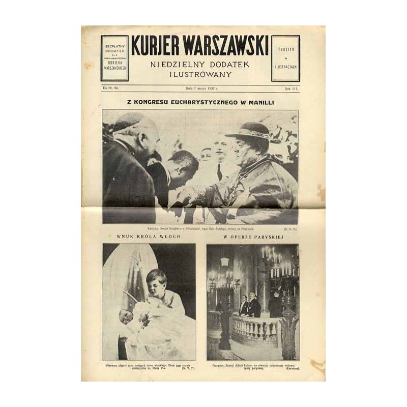 Kurjer Warszawski. Niedzielny dodatek ilustrowany. R.117 (1937). Nr 66 (7 marca 1937) / Ignacy Mościcki, Henryk Rossman