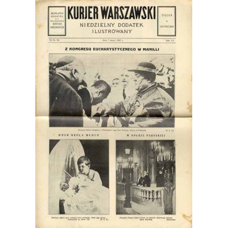 Kurjer Warszawski. Niedzielny dodatek ilustrowany. R.117 (1937). Nr 66 (7 marca 1937) / Ignacy Mościcki, Henryk Rossman