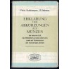 Erklärung der Abkürzungen auf Münzen der neueren Zeit, des Mittelalters und des Altertums sowie auf Denkmünzen und münzartingen