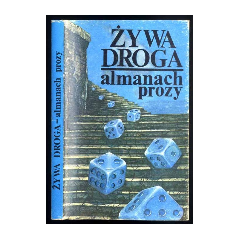 Żywa droga. Almanach młodej prozy wielkopolskiej