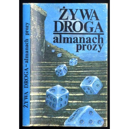 Żywa droga. Almanach młodej prozy wielkopolskiej
