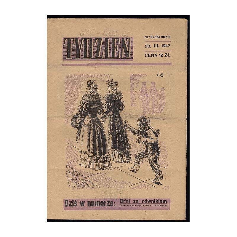 Tydzień. Ilustrowane pismo tygodniowe. R.2 (1947). Nr 12 (36) (23 marca 1947)