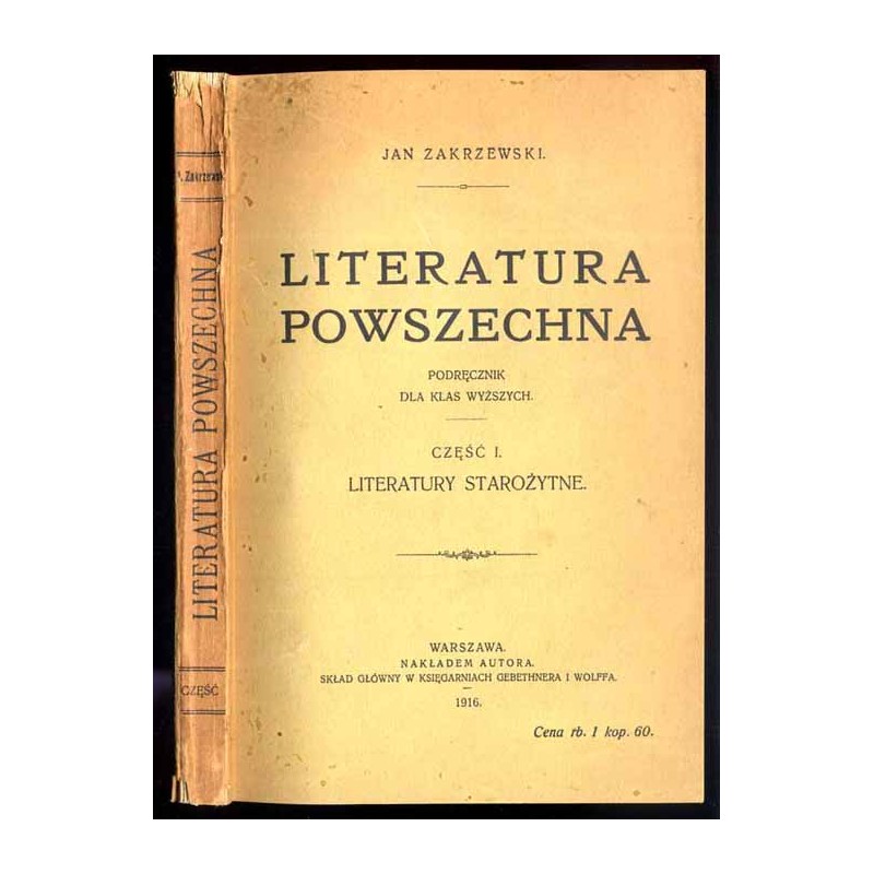 Literatura powszechna. Podręcznik dla klas wyższych. Cz.1: Literatury starożytne