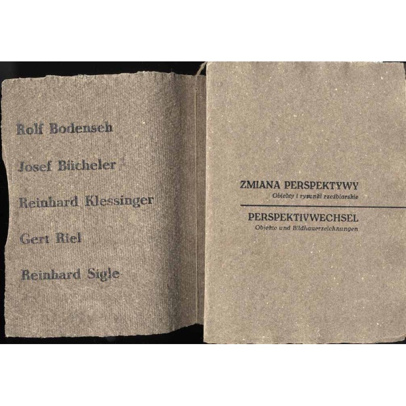 Zmiana perspektywy. Obiekty i rysunki rzeźbiarskie. Muzeum Sztuki w Łodzi 04.11.2003-14.12.2003, Muzeum Narodowe we Wrocławiu 19