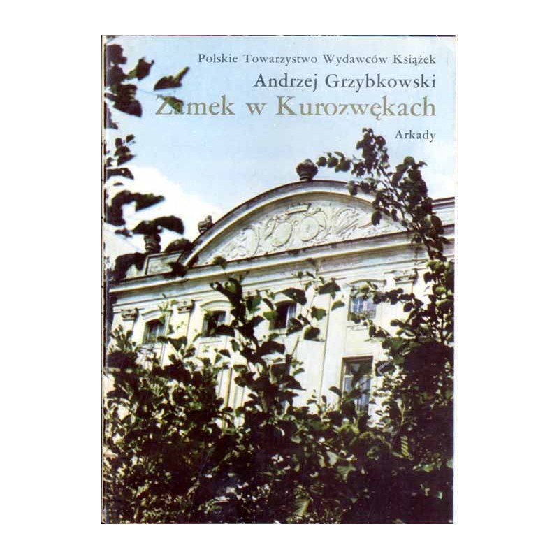 Zamek w Kurozwękach