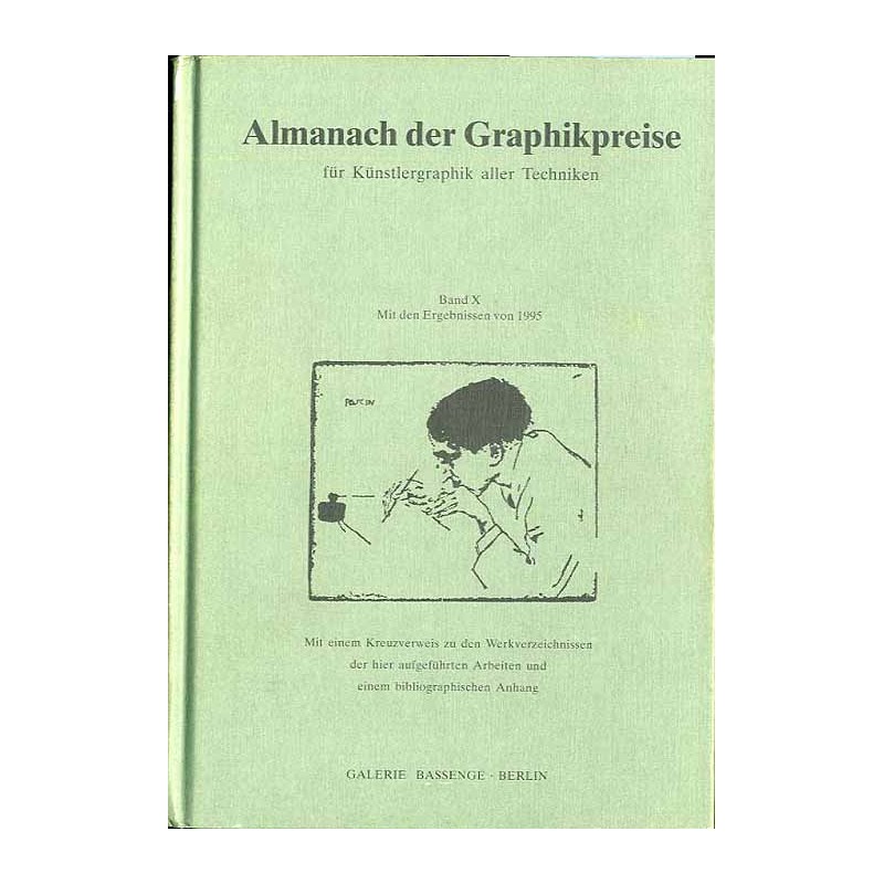 Almanach der Graphikpreise für Künstlergraphik aller Techniken. Angebote und Ergebnisse wichtiger Auktionen aus Deutschland und