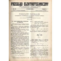 Przegląd Elektrotechniczny. Organ Stowarzyszenia Elektryków Polskich Przegląd Radjotechniczny. R.12 (1930). Z.13-24 R.8 (1930)