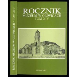 Rocznik Muzeum w Gliwicach. T.14 (1999)