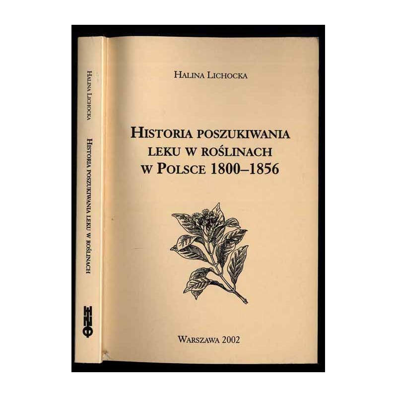 Historia poszukiwania leku w roślinach w Polsce 1800-1856