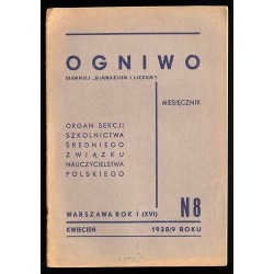 Ogniwo (Dawniej "Gimnazjum i Liceum"). Miesięcznik. Organ Sekcji Szkolnictwa Średniego Związku Nauczycielstwa Polskiego. R.1(16)