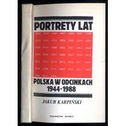 Portrety lat. Polska w odcinkach 1944-1988