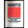 Portrety lat. Polska w odcinkach 1944-1988