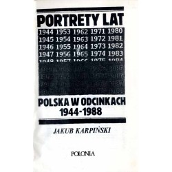 Portrety lat. Polska w odcinkach 1944-1988
