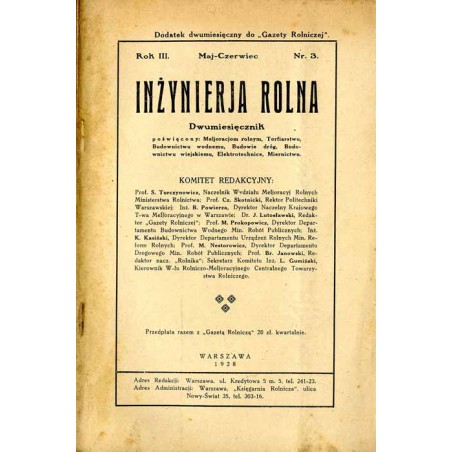 Inżynieria Rolna. Dwumiesięcznik poświęcony melioracjom rolnym, torfiarstwu, budownictwu wodnemu, budowie dróg, budownictwu wiej